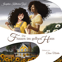 Die Frauen im gelben Haus - Josephine Katharina Groß - Hörbuch