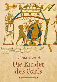 Die Kinder des Earls - Felicitas Dietrich - E-Book