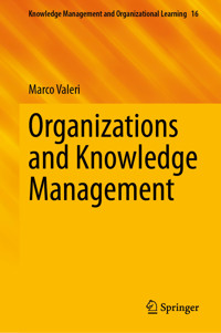 Organizations and Knowledge Management - Marco Valeri - E-Book