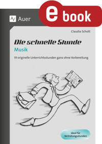 Die schnelle Stunde Musik - Claudia Schott - E-Book