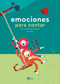 Emociones para contar - Patricia Fernández Bieberach - E-Book