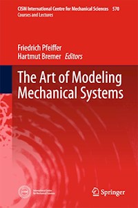 The Art of Modeling Mechanical Systems -  - E-Book