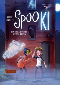 SpooKI: Ein Spuk kommt selten allein - Ruth Rahlff - E-Book