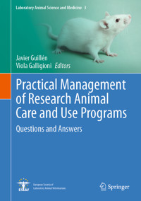 Practical Management of Research Animal Care and Use Programs - - E-Book