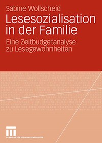 Lesesozialisation in der Familie - Sabine Wollscheid - E-Book