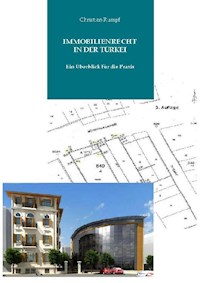 Immobilienrecht der Türkei - Dr. Christian Rumpf - E-Book