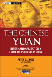 The Chinese Yuan - Peter G. Zhang - E-Book