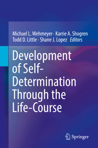 Development of Self-Determination Through the Life-Course -  - E-Book