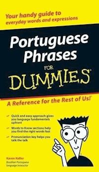 Portuguese Phrases For Dummies - Karen Keller - E-Book