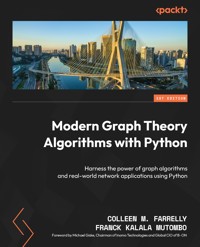 Modern Graph Theory Algorithms with Python - Colleen M. Farrelly - E-Book