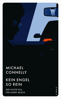 Kein Engel so rein - Michael Connelly - E-Book