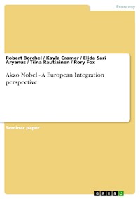 Akzo Nobel - A European Integration perspective - Robert Borchel - E-Book