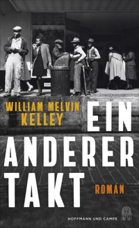 Ein anderer Takt - William Melvin Kelley - E-Book