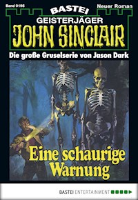 John Sinclair 195 - Jason Dark - E-Book