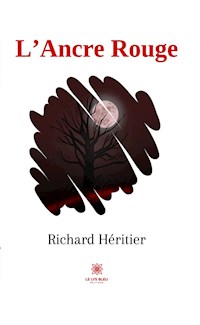 L’Ancre Rouge - Richard Héritier - E-Book