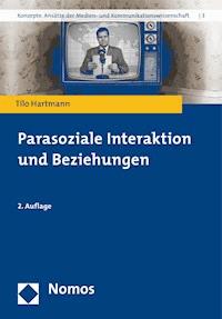 Parasoziale Interaktion und Beziehungen - Tilo Hartmann - E-Book