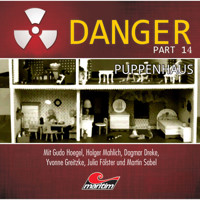 Danger, Part 14: Puppenhaus - Markus Duschek - Hörbuch