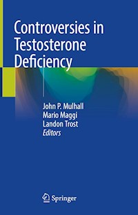 Controversies in Testosterone Deficiency - - E-Book