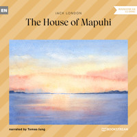 The House of Mapuhi (Unabridged) - Jack  London - Hörbuch