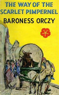 The Way of the Scarlet Pimpernel - Baroness Orczy - E-Book