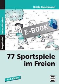 77 Sportspiele im Freien - Britta Buschmann - E-Book