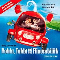 Robbi, Tobbi und das Fliewatüüt - Das Original-Hörbuch zum Film - Boy Lornsen - Hörbuch