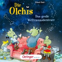 Die Olchis. Das große Weltraumabenteuer - Erhard Dietl - Hörbuch