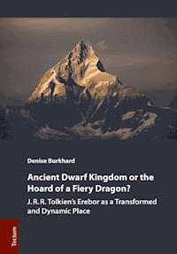 Ancient Dwarf Kingdom or the Hoard of a Fiery Dragon? - Denise  Burkhard - E-Book