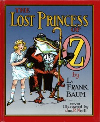 The Lost Princess of Oz (Illustrated) - L. Frank Baum - E-Book