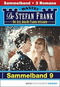 Dr. Stefan Frank Sammelband 9 - Arztroman - Stefan Frank - E-Book
