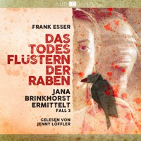 Das Todesflüstern der Raben - Frank Esser - Hörbuch