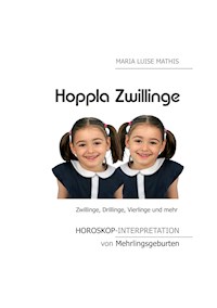 Hoppla Zwillinge - Maria Luise Mathis - E-Book