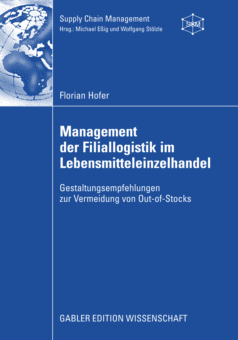 Management der Filiallogistik im Lebensmitteleinzelhandel - Florian Hofer - E-Book