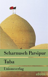 Tuba - Scharnusch Parsipur - E-Book
