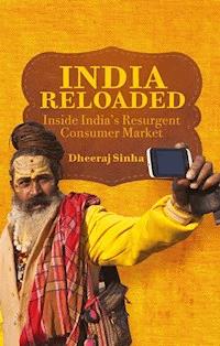 India Reloaded - D. Sinha - E-Book
