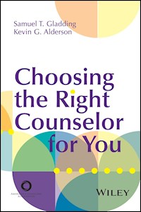 Choosing the Right Counselor For You - Samuel T. Gladding - E-Book