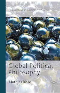 Global Political Philosophy - M. Risse - E-Book