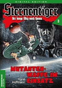 Sternentiger 3 - Horst Hoffmann - E-Book