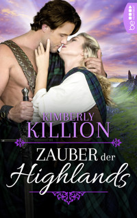 Zauber der Highlands - Kimberly Killion - E-Book