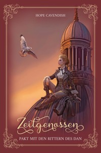 Zeitgenossen - Pakt mit den Rittern des Dan (Bd. 3): Illustrierte Jubiläumsausgabe - Hope Cavendish - E-Book