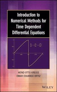 Introduction to Numerical Methods for Time Dependent Differential Equations - Heinz-Otto Kreiss - E-Book