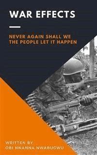 War Effects - Obi Nnanna Nwabugwu - E-Book