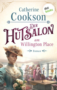 Der Hutsalon am Willington Place - Catherine Cookson - E-Book
