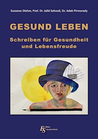 Gesund leben - Susanne Diehm - E-Book