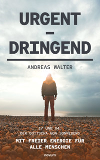 Urgent – Dringend - Andreas Walter - E-Book