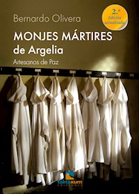 Monjes mártires de Argelia - Bernardo Olivera - E-Book