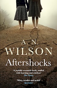 Aftershocks - A.N. Wilson - E-Book