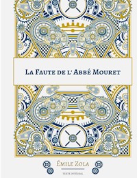 La Faute de l'abbé Mouret - Émile Zola - E-Book