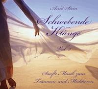 Schwebende Klänge Vol. 03 - Arndt Stein - Hörbuch