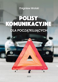 Polisy komunikacyjne dla początkujących - Zbigniew Wolski - E-Book